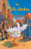 Silly Chicken / De dwaze kip