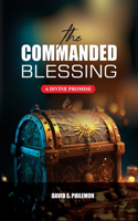 The Commanded Blessing