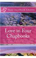 Love in Four Chapbooks: The Purple Unicorn and Other Loves, Eshva Dancing, Private Dances, Dream Spotting