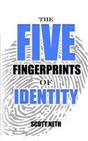 5 Fingerprints of Identity