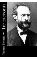 Tre Racconti