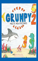 Grumpy 2: Meet New Friends