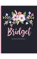 Bridget: Personalized Floral XL Journal with Pink Lettering, Girl Names/Initials 8.5x11, Journal Notebook with 110 Inspirational Quotes, Journals to Write in