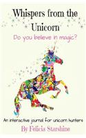 Whispers from the Unicorn: Close Encounter - Unicorn Interactive Journal Ages 7-12 / Unicorn Gift for Girls / Unicorn Gift Idea / Unicorn Journal for Girls