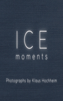Ice: Moments