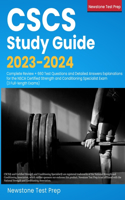 CSCS Study Guide 2023-2024: Complete Review + 660 Test Questions and Detailed Answers Explanations for the NSCA Certified Strength and Conditioning Specialist Exam (3 Full-leng
