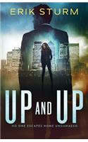 Up and up