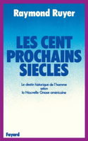 Les Cent prochains siècles