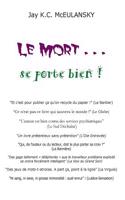 Mort... se porte bien !