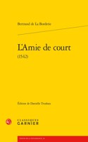 L'Amie de Court (1542)