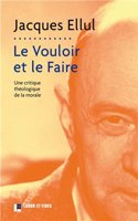 Le vouloir et le faire