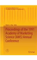 Proceedings of the 1991 Academy of Marketing Science (Ams) Annual Conference