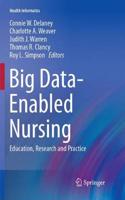 Big Data-Enabled Nursing