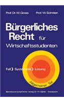 Bürgerliches Recht für Wirtschaftswissenschaftler