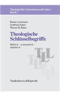 Theologische Schlusselbegriffe