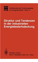 Struktur Und Tendenzen in Der Industriellen Energiebedarfsdeckung
