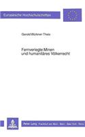 Fernverlegte Minen und humanitaeres Voelkerrecht