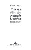 Versuch Ueber Das Poetische Denken