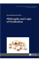 Philosophy and Logic of Predication