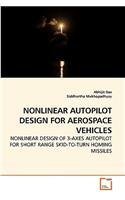 Nonlinear Autopilot Design for Aerospace Vehicles