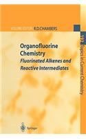 Organofluorine Chemistry