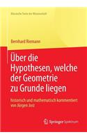 Bernhard Riemann „Über die Hypothesen, welche der Geometrie zu Grunde liegen“
