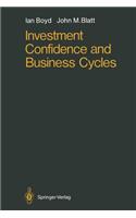 Investment Confidence and Business Cycles