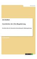 Geschichte der (De-)Regulierung