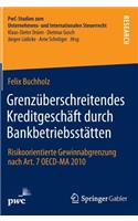Grenzüberschreitendes Kreditgeschäft durch Bankbetriebsstätten