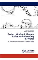 Scales, Modes & Maqam Scales with Listening Samples