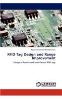 RFID Tag Design and Range Improvement