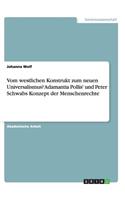 Vom westlichen Konstrukt zum neuen Universalismus? Adamantia Pollis' und Peter Schwabs Konzept der Menschenrechte