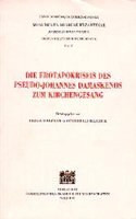 Die Eratopokriseis Des Pseudo-Johannes Damaskenos Zum Kirchengesang