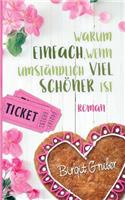 Warum einfach, wenn umständlich viel schöner ist