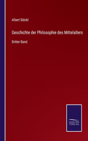 Geschichte der Philosophie des Mittelalters