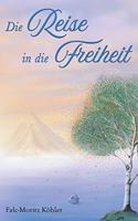 Reise in die Freiheit