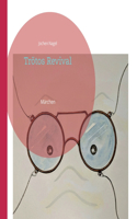Trötos Revival