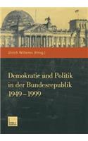 Demokratie Und Politik in Der Bundesrepublik 1949-1999