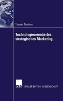 Technologieorientiertes Strategisches Marketing