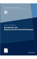Emotionen Bei Buying Center-Entscheidungen