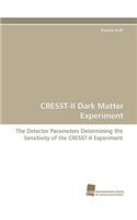 CRESST-II Dark Matter Experiment