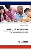 Helping Without Hurting