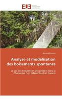 Analyse Et Mod�lisation Des Boisements Spontan�s