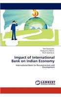 Impact of International Bank on Indian Economy