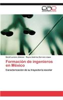 Formación de ingenieros en México