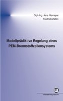 Modellprädiktive Regelung eines PEM-Brennstoffzellensystems