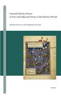Nomad Military Power in Iran and Adjacent Areas in the Islamic Period