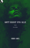 Gott hasst uns alle (Green Edition)