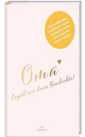 Oma, erzahl mir deine Geschichte!