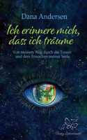 Ich erinnere mich, dass ich träume